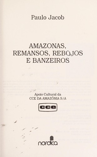 Cover for Amazonas, remansos, rebojos e banzeiros
