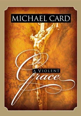Cover for A Violent Grace