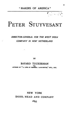 Cover for Peter Stuyvesant, director-general for the West India company in New Netherland