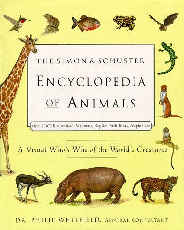 Cover for The Simon & Schuster encyclopedia of animals
