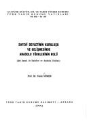 Cover for Safevi devletinin kurulusu ve gelismesinde Anadolu Turklerinin rolu