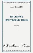 Cover for Les chevaux sont toujours tristes