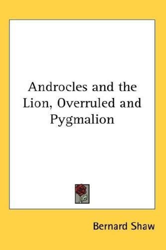 Cover for Androcles and the Lion, Overruled and Pygmalion