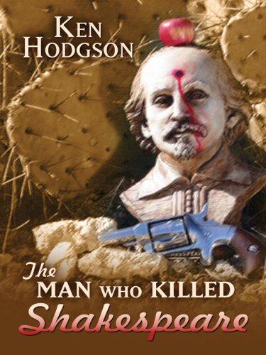 Cover for The Man Who Killed Shakespeare