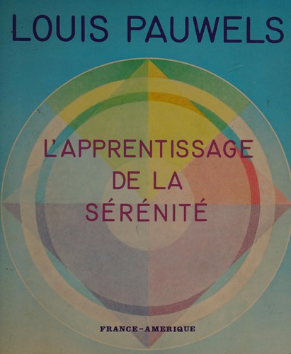 Cover for L' apprentissage de la sérénité