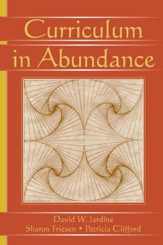 Cover for Curriculum in Abundance (Studies in Curriculum Theory)
