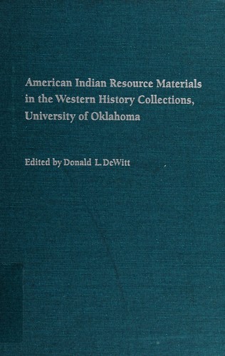 Cover for American Indian resource materials in the Western History Collections, University of Oklahoma