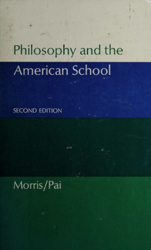 Cover for Philosophy and the American school