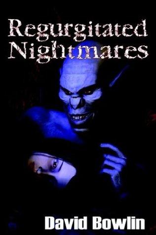 Cover for Regurgitated Nightmares