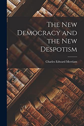 Cover for The New Democracy and the New Despotism