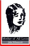 Cover for Mother of all loves