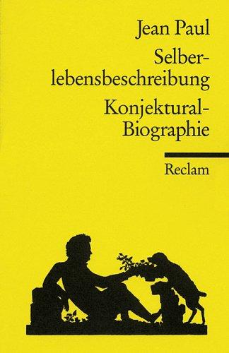 Cover for Selberlebensbeschreibung ; Konjektural-Biographie