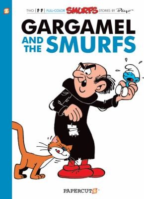 Cover for Gargamel And The Smurfs A Smurfs Graphic Novel