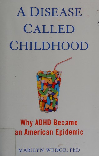 Cover for A disease called childhood