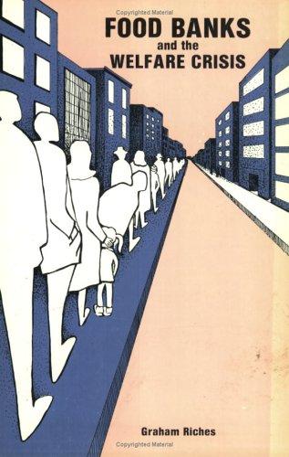 Cover for Food banks and the welfare crisis
