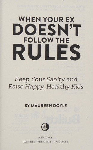 Cover for When Your Ex Doesn't Follow the Rules