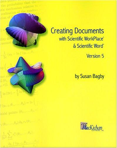 Cover for Creating Documents with Scientific WorkPlace® and Scientific Word®, Version 5