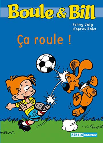 Cover for BOULE & BILL CA ROULE !