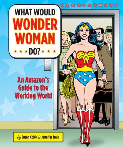 Cover for What Would Wonder Woman Do?