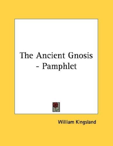 Cover for The Ancient Gnosis - Pamphlet