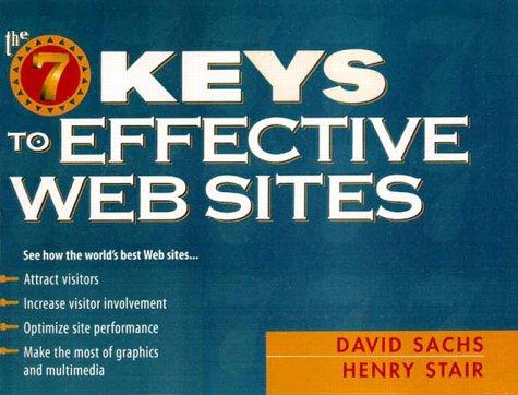 Cover for The 7 keys to effective Web sites