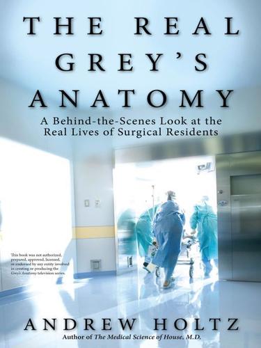 Cover for The Real Grey's Anatomy