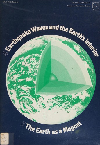 Cover for Earthquake waves and the earth's interior ; [and], the earth as a magnet