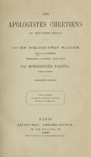 Cover for Les apologistes chrétiens au deuxième siècle