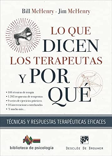 Cover for Lo que dicen los terapeutas y por qué. Técnicas y respuestas terapéuticas eficaces