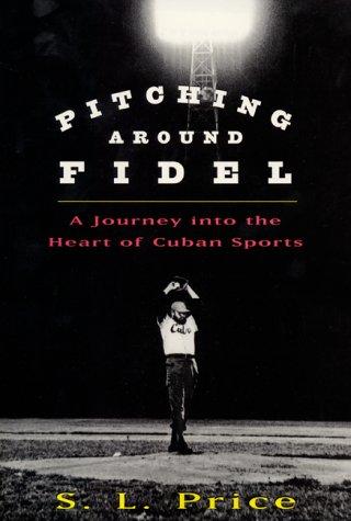 Cover for Pitching Around Fidel