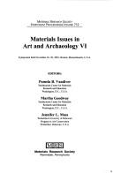 Cover for Materials Issues in Art and Archaeology VI