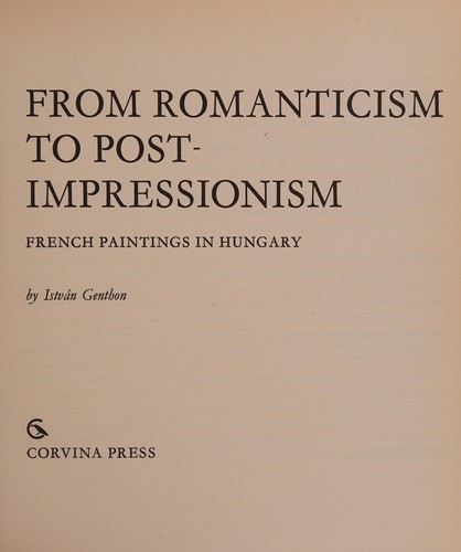 Cover for FROM ROMANTICISM TO POST-IMPRESSIONISM