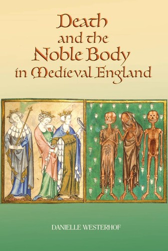 Cover for Death and the noble body in medieval England