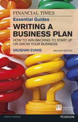 Cover for The Financial times essential guide to writing a business plan