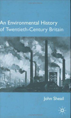 Cover for An Environmental History of Twentieth-Century Britain