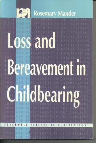 Cover for Loss and bereavement in childbearing