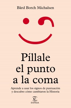 Cover for Píllale el punto a la coma