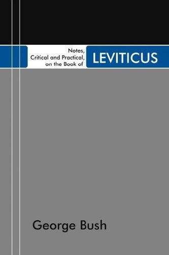 Cover for Notes, Critical and Practical, on the Book of Leviticus