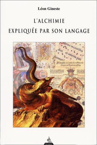 Cover for L'alchimie expliquée par son langage
