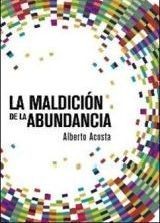 Cover for La maldición de la abundancia