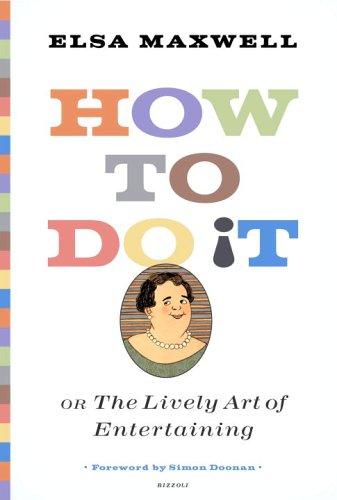 Cover for How to Do It or The Lively Art of Entertaining