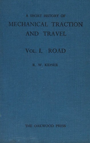 Cover for A short history of mechanical traction and travel