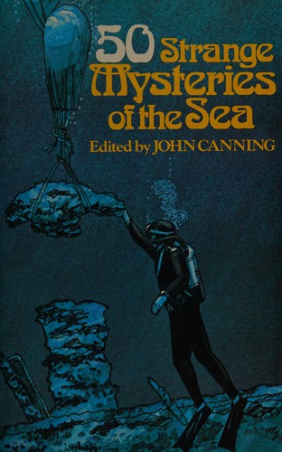 Cover for 50 strange mysteries of the sea