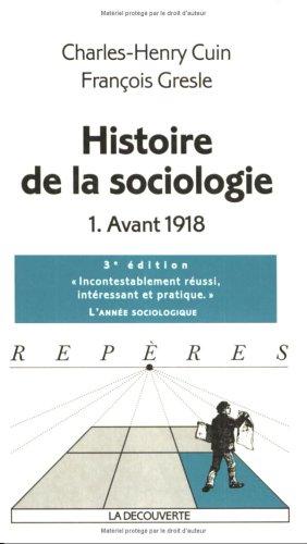 Cover for Histoire de la sociologie, tome 1