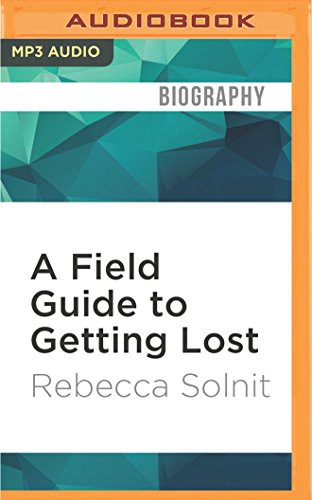 Cover for Field Guide to Getting Lost, A