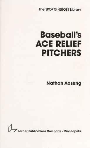 Cover for Baseball's ace relief pitchers