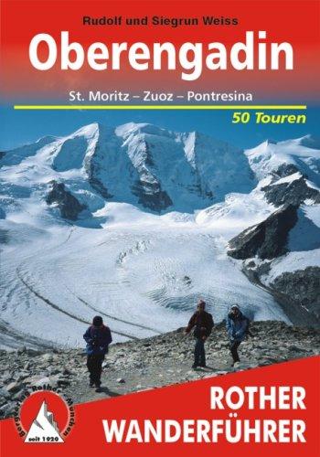 Cover for Oberengadin. Rother Wanderführer. St. Moritz - Zuoz - Pontresina.