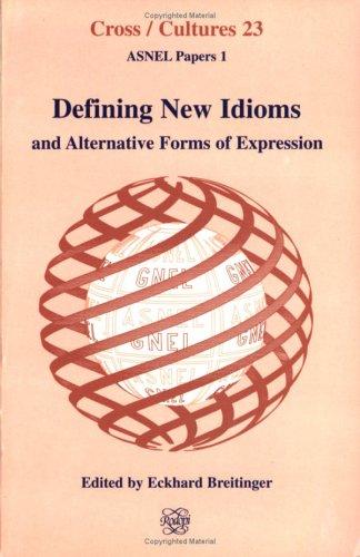 Cover for Defining New Idioms And Alternative Forms Of Expression.