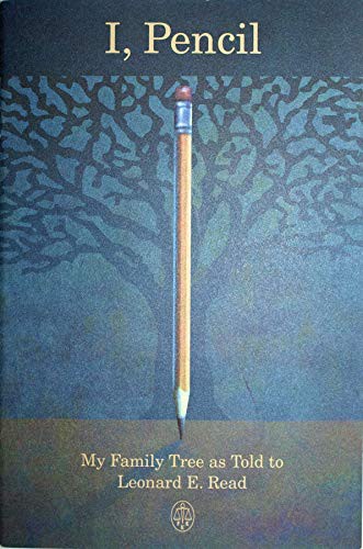 Cover for I, Pencil - My Family Tree As Told to Leonard E. Read