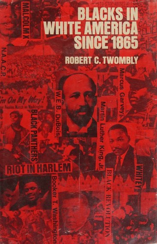 Cover for Blacks in white America since 1865